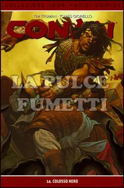 100% PANINI COMICS - CONAN # 14: COLOSSO NERO